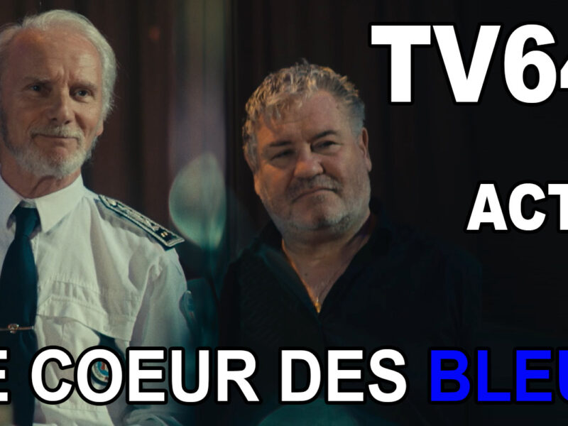 TV642 – Acte 5 : Le cœur des Bleus